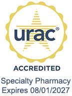 Accredited by URAC for Specialty Pharmacy